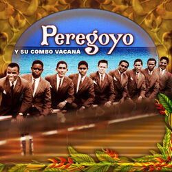 Picture of Peregoyo Y Su Combo Vacaná