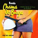 Banda Chama Do Brega