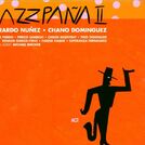 Gerardo Nunez - Chano Dominguez