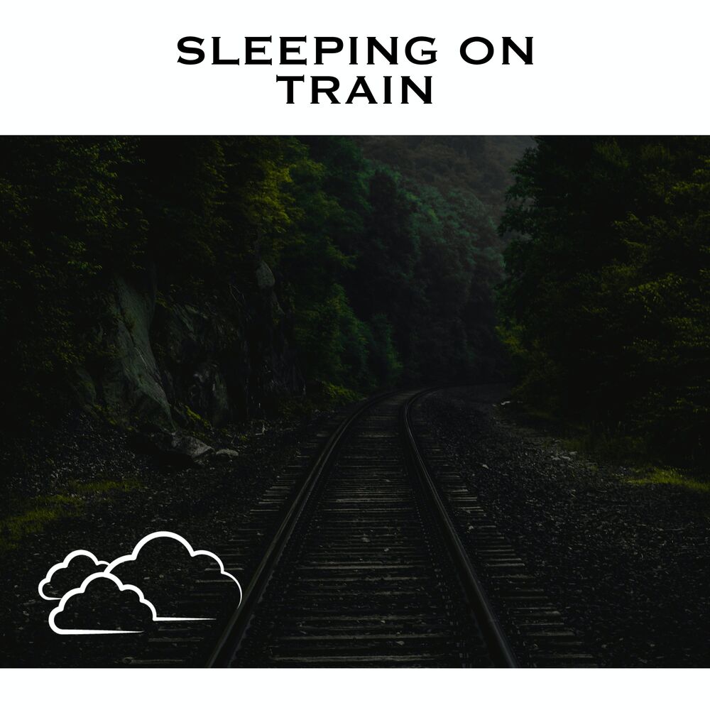 Picture of Train Sounds for Sleep