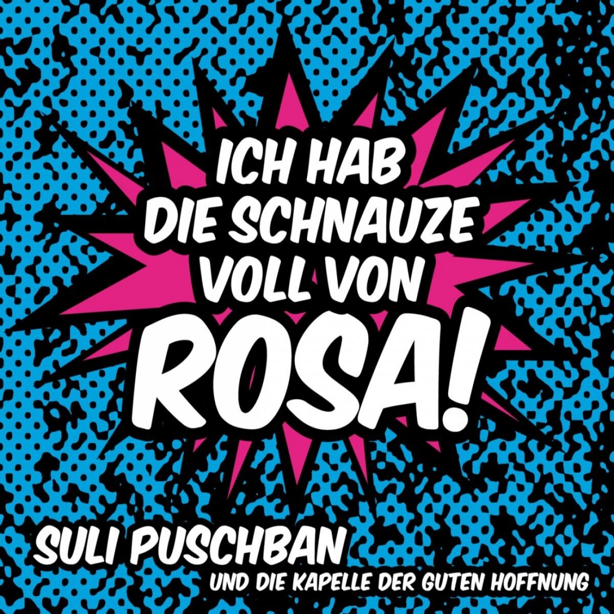 Suli Puschban und die Kapelle der guten Hoffnung