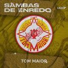G.R.E.S. Tom Maior