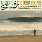 Al-Berto & the Fried Bikinis