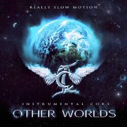 Picture of Really Slow Motion & Instrumental Core