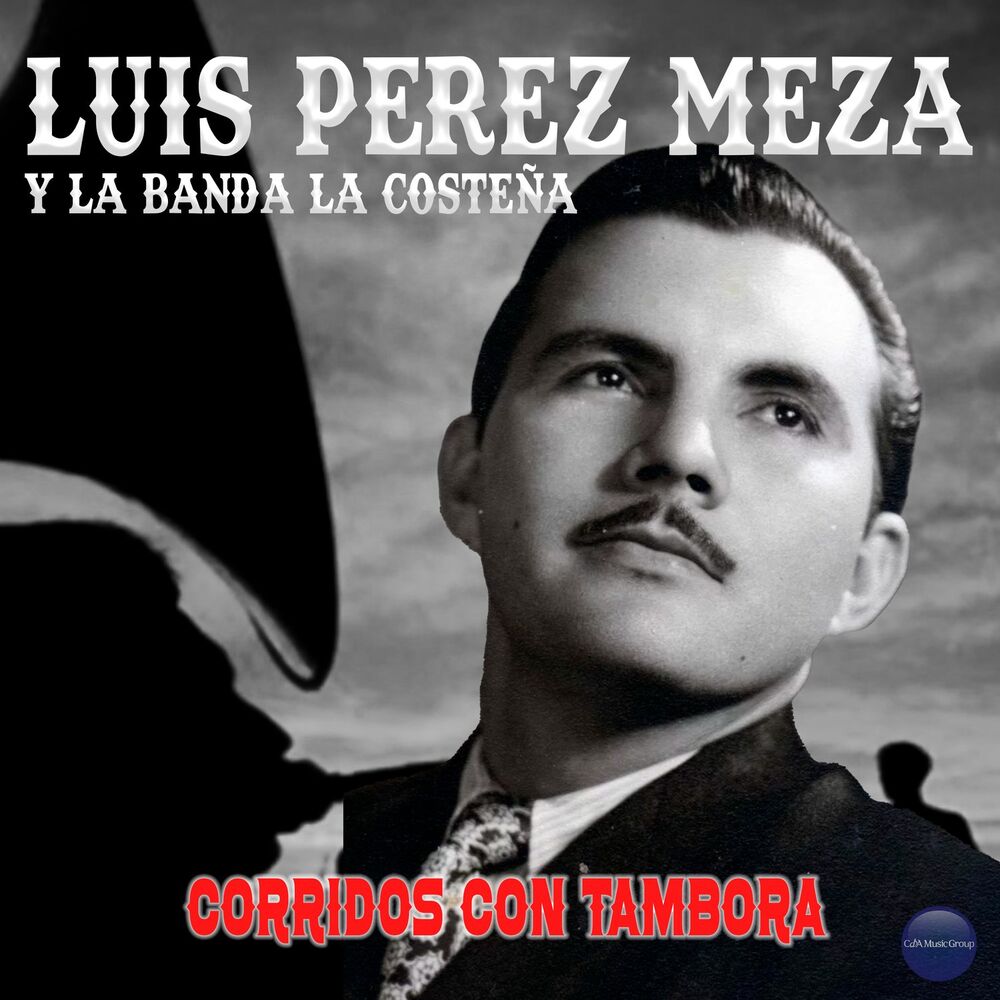 Picture of Luis Pérez Meza Y La Banda La Costeña