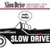 Slowdrive