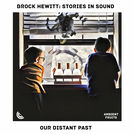 Brock Hewitt: Stories in Sound