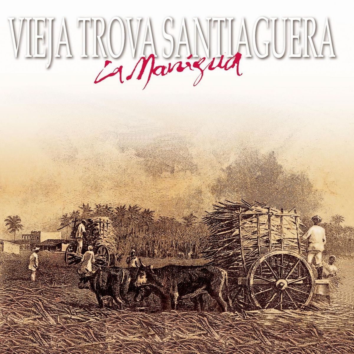 Vieja Trova Santiaguera