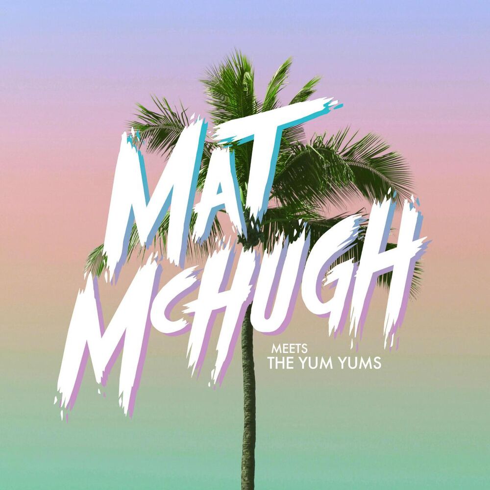 Picture of Mat McHugh & The YUM YUM's