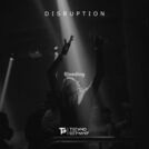 Disruption