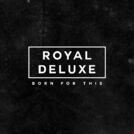 Royal Deluxe