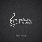 Palavra em Canto