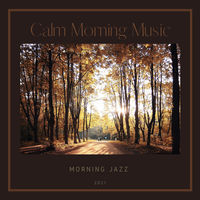 Calm Morning Music