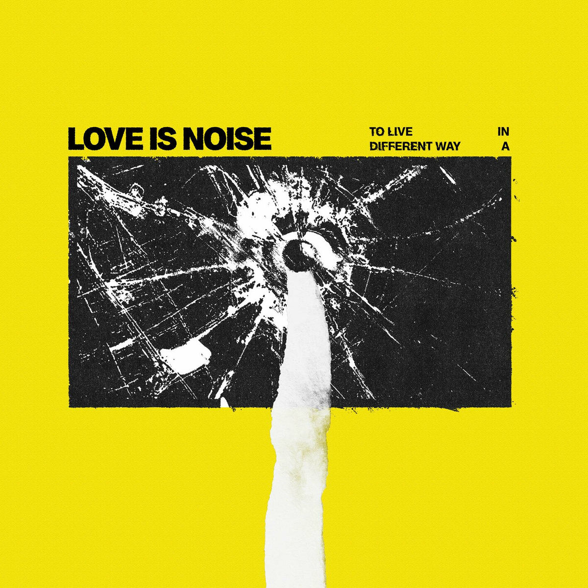 Love Is Noise