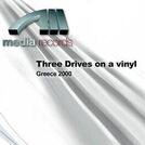Three Drives On A Vinyl