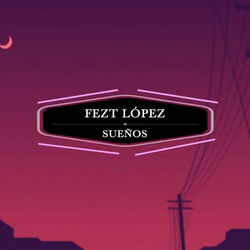 Picture of Fezt López