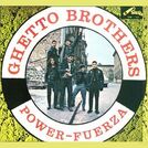 Ghetto Brothers