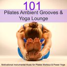 The Yoga Body & Specialists of Power Pilates & Ibiza Fitness Music Workout