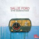 Sallie Ford & the Sound Outside