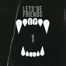 Lets Be Friends