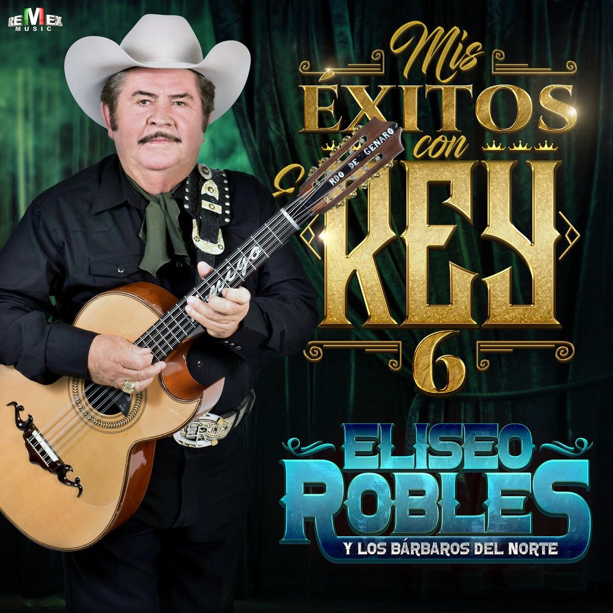 Eliseo Robles Y Los Barbaros Del Norte
