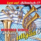Berthold Schick und seine Allgäu 6