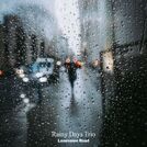 Rainy Days Trio