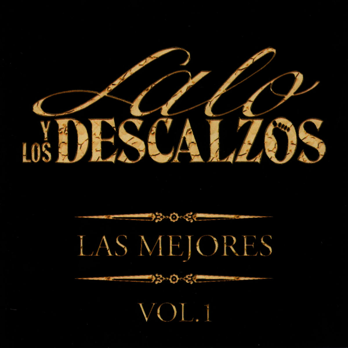 Lalo Y Los Descalzos