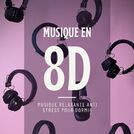 Musique en 8D