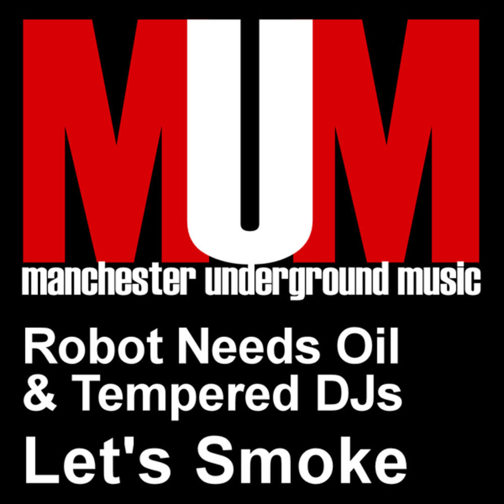 Picture of Robot Needs Oil & Tempered DJs