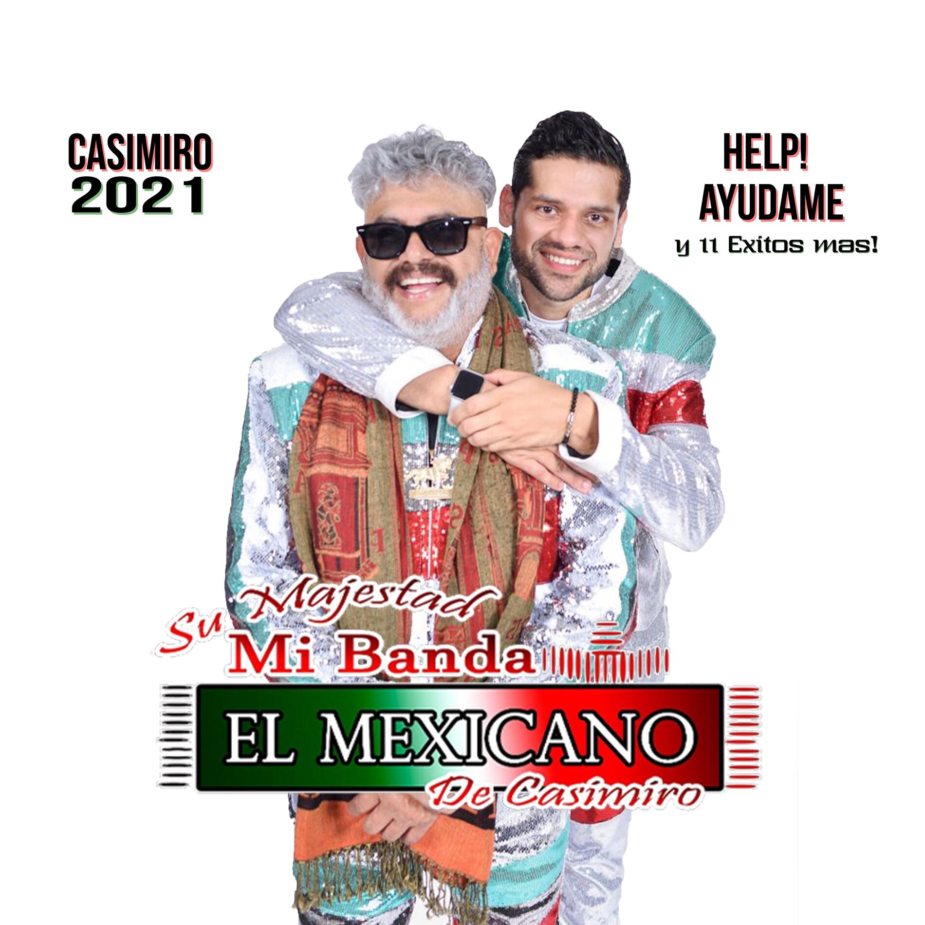 Su Majestad Mi Banda el Mexicano de Casimiro Zamudio