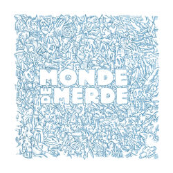 Picture of Monde de Merde