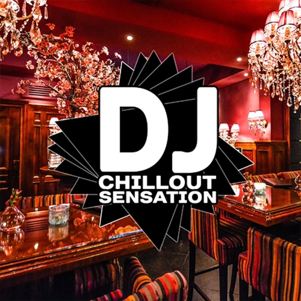 Picture of Dj Chillout Sensation