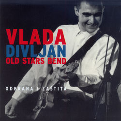Vlada Divljan Old Stars Band
