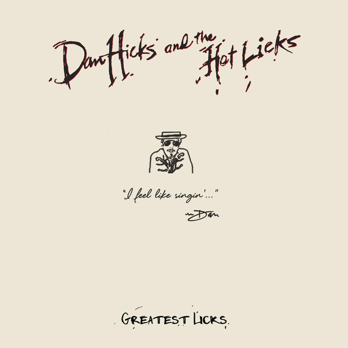 Dan Hicks & His Hot Licks