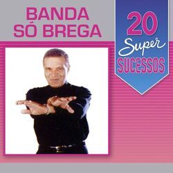 Picture of Banda Só Brega