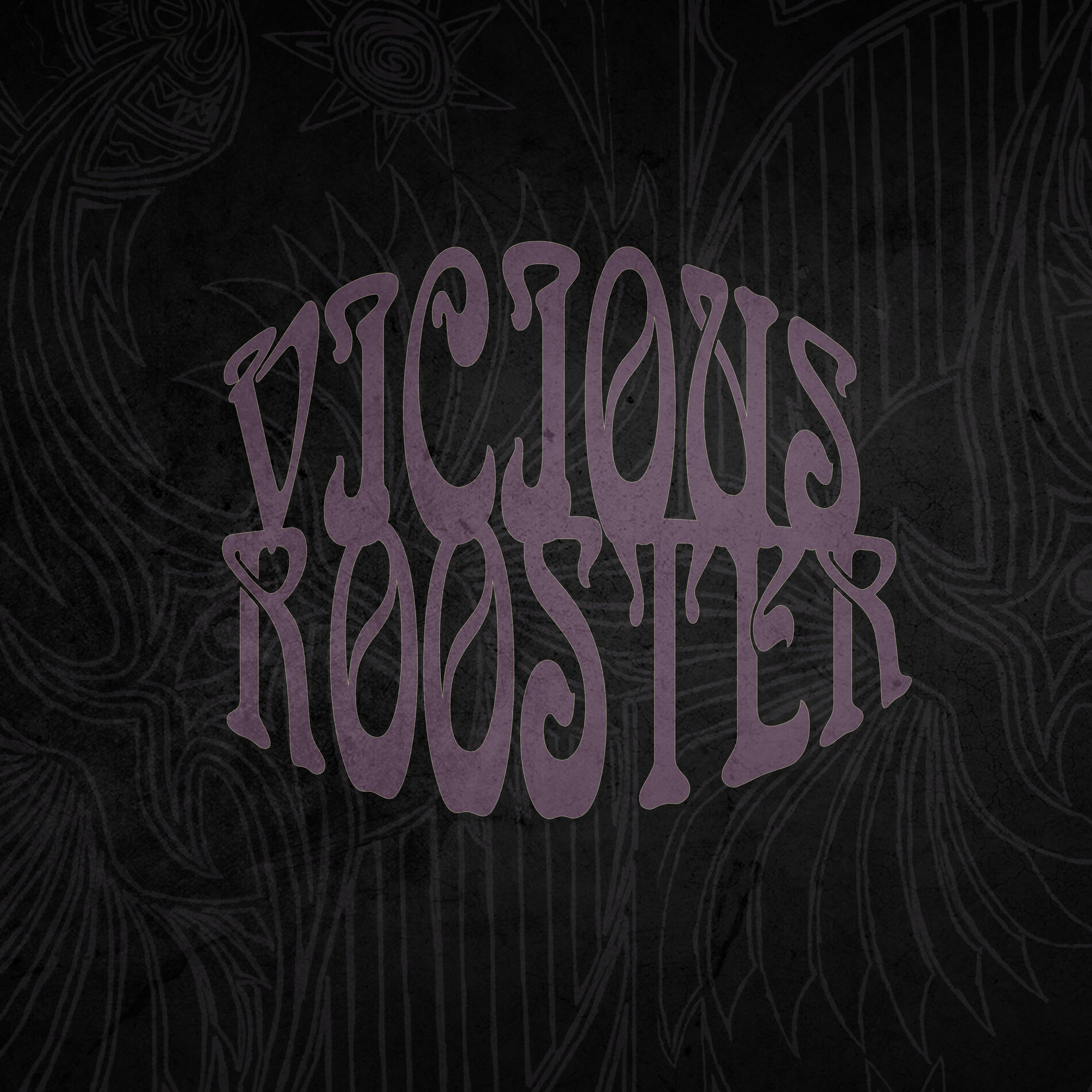 VICIOUS ROOSTER