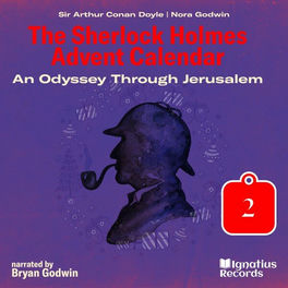The Sherlock Holmes Advent Calendar - An Odyssey Through Jerusalem