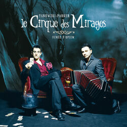 Picture of Le Cirque Des Mirages
