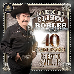 Picture of Eliseo Robles y sus Barbaros del Norte