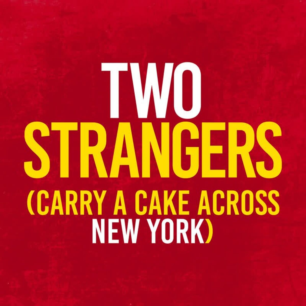 Artist picture of Two Strangers (Carry A Cake Across New York), Sam Tutty, Dujonna Gift