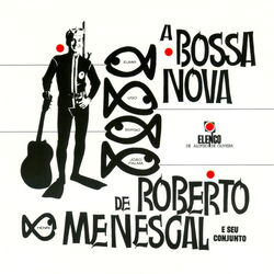 Picture of Roberto Menescal E Seu Conjunto