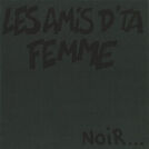 Les Amis d\'ta Femme