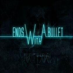 Picture of Ends With A Bullet