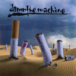 Picture of Damn The Machine