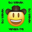 DJ YARAK