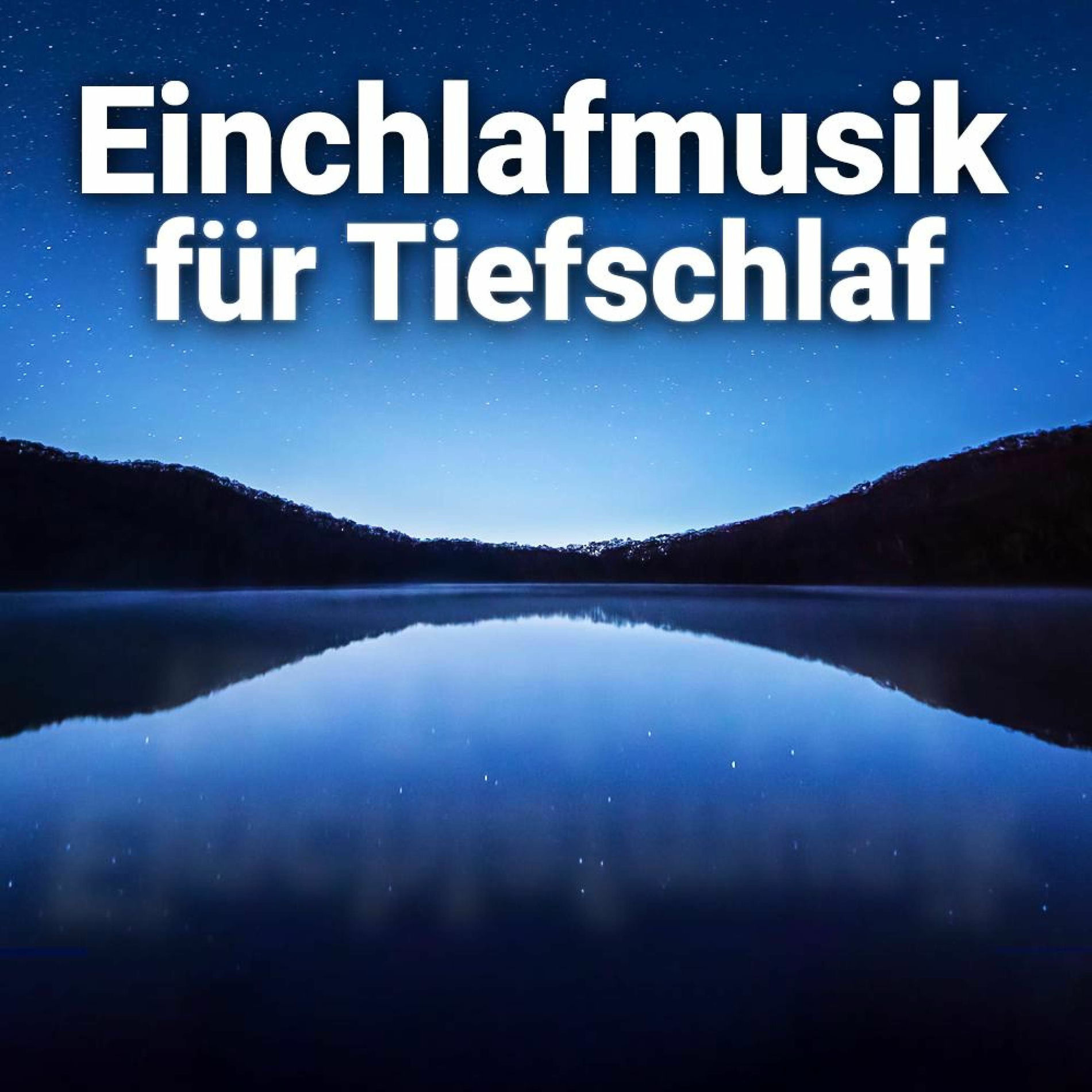 Entspannungsmusik zum Einschlafen