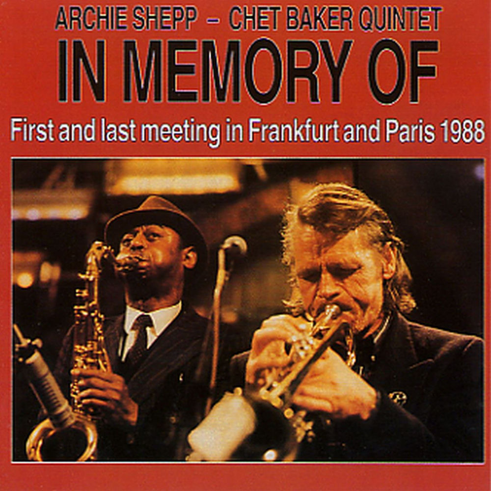 Archie Shepp Chet Baker Quintet