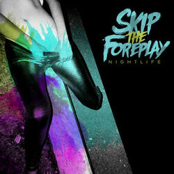 Picture of Skip The Foreplay
