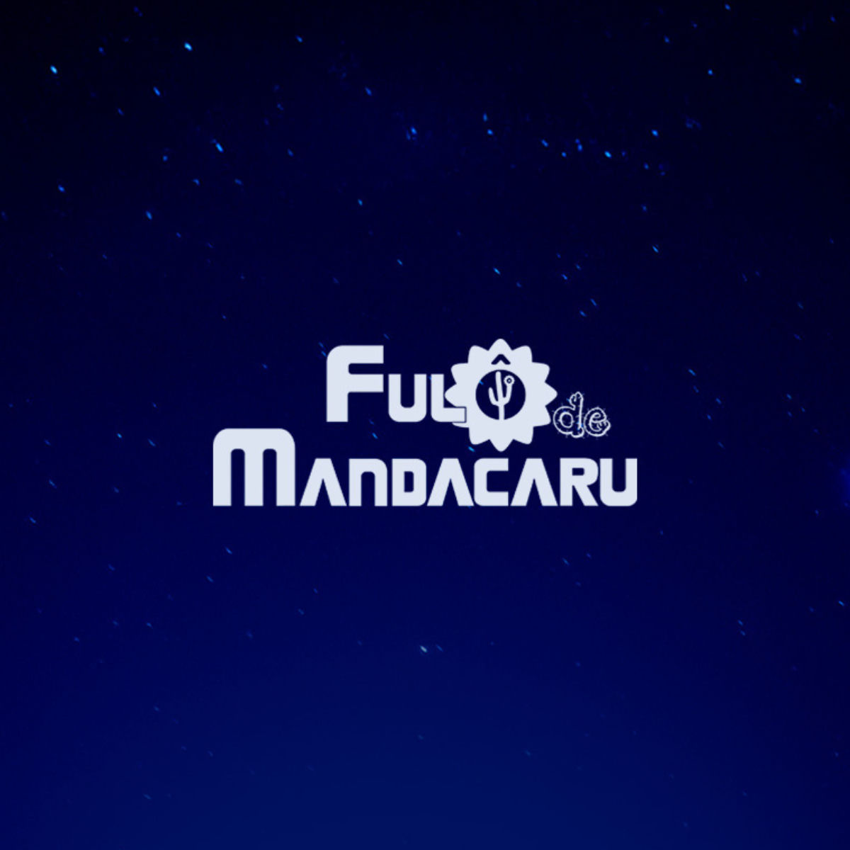 Fulô de Mandacaru